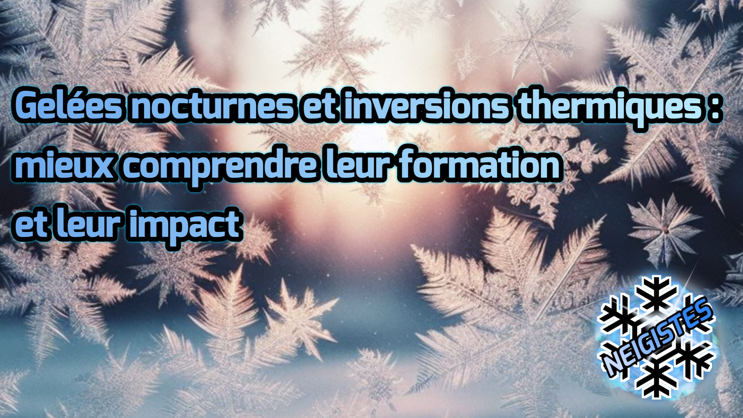 Gelées nocturnes et inversions thermiques